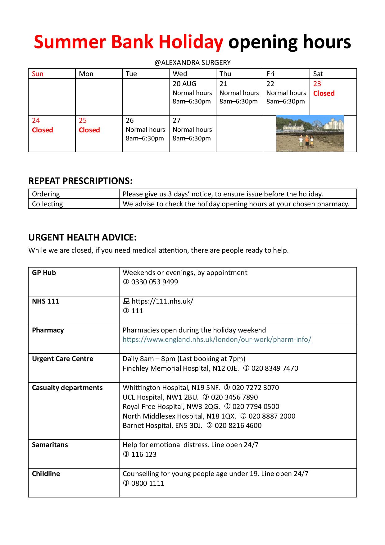 Summer bank holiday opening hours Summer bank holiday opening hours